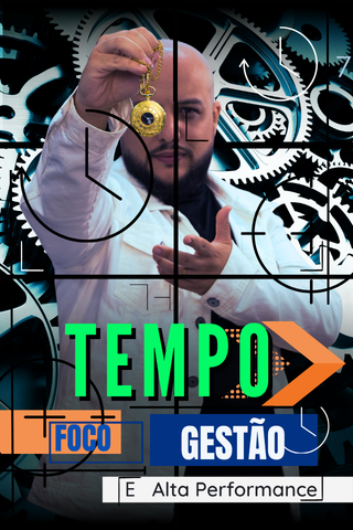 PALESTRA TEMPO - FOCO GESTÃO E ALTA PERFORMANCE