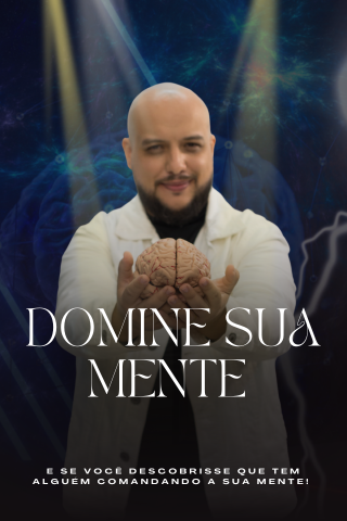 Palestra DOMINE SUA MENTE - Dr. Thiago Alavarce | Terapeuta e Enfermeiro da Mente