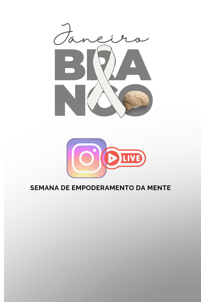 EMPODERANDO A MENTE -  JANEIRO BRANCO